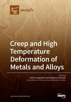 Creep and High Temperature Deformation of Metals and Alloys