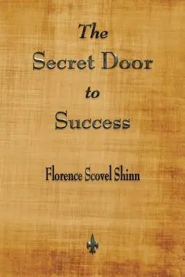 Tajné dvere k úspechu - The Secret Door to Success