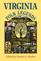 Virgínske ľudové legendy - Virginia Folk Legends
