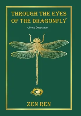 Očami vážky: Poetické pozorovanie - Through the Eyes of the Dragonfly: A Poetic Observation