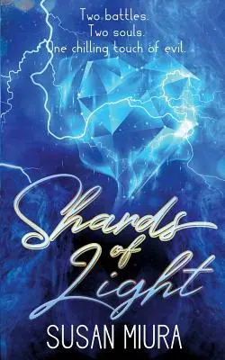 Čriepky svetla - Shards of Light