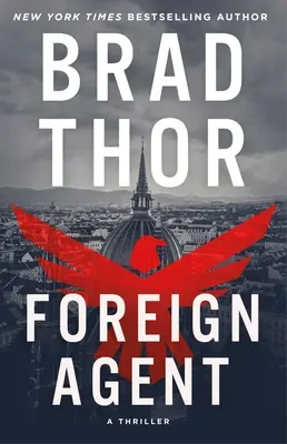 Cudzí agent, 15: Thriller - Foreign Agent, 15: A Thriller