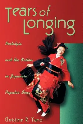 Slzy túžby: Nostalgia a národ v japonskej populárnej piesni - Tears of Longing: Nostalgia and the Nation in Japanese Popular Song