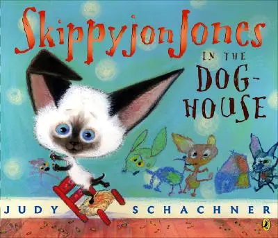 Skippyjon Jones v búde pre psov - Skippyjon Jones in the Doghouse
