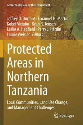 Chránené oblasti v severnej Tanzánii: Miestne komunity, zmeny vo využívaní pôdy a výzvy v oblasti riadenia - Protected Areas in Northern Tanzania: Local Communities, Land Use Change, and Management Challenges