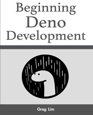 Začiatky vývoja Deno - Beginning Deno Development