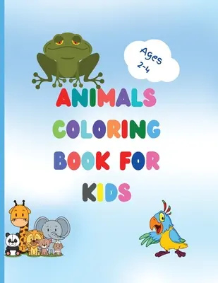 Kniha maľovaniek zvierat pre deti - Animals coloring book for kids