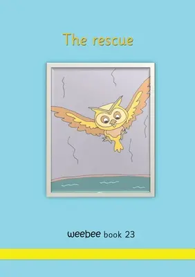 Záchrana včielky Weebee Kniha 23 - The rescue weebee Book 23