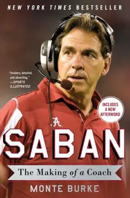 Saban: Tréneri: Ako sa robí tréner - Saban: The Making of a Coach