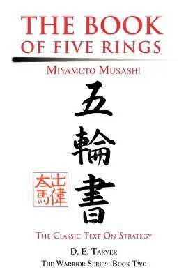 Kniha piatich prsteňov: Mijamoto Musaši - The Book of Five Rings: Miyamoto Musashi