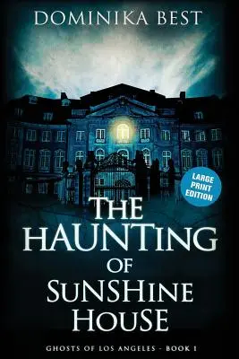Strašenie v dome Sunshine - The Haunting of Sunshine House