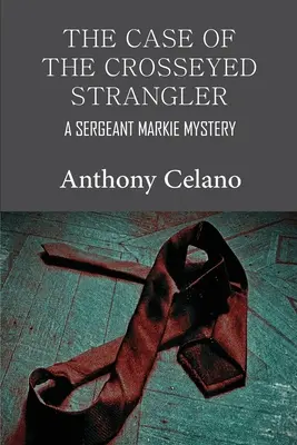 Prípad škrtiča s krížom po hlave - The Case of the Crosseyed Strangler