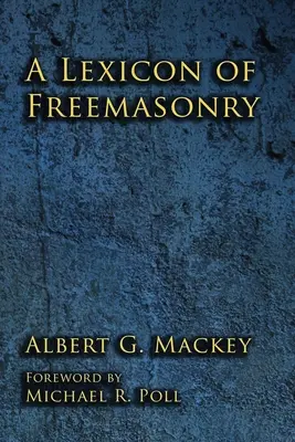 Lexikón slobodomurárstva - A Lexicon of Freemasonry