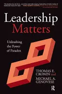 Vedenie je dôležité: Uvoľnenie sily paradoxu - Leadership Matters: Unleashing the Power of Paradox
