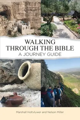 Prechádzka Bibliou: Sprievodca na ceste - Walking Through the Bible: A Journey Guide