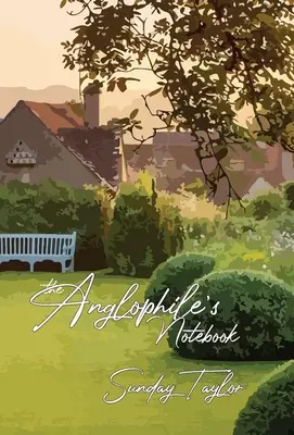 Zápisník anglofila - The Anglophile's Notebook