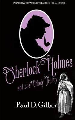 Sherlock Holmes a nesvätá trojica - Sherlock Holmes and the Unholy Trinity