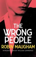 Nesprávni ľudia (Valancourt 20th Century Classics) - The Wrong People (Valancourt 20th Century Classics)