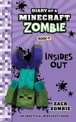 Denník Minecraft Zombie, kniha 11: Vnútornosti von - Diary of a Minecraft Zombie Book 11: Insides Out