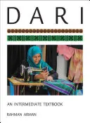 Dari: učebnica pre stredne pokročilých [s CDROM] - Dari: An Intermediate Textbook [With CDROM]