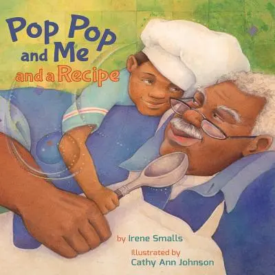 Táta a ja a recept - Pop Pop and Me and a Recipe