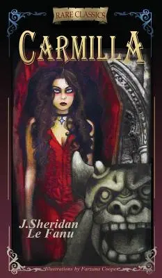Carmilla: Skrátené vydanie s novými čiernobielymi ilustráciami - Carmilla: Abridged with new black and white illustrations
