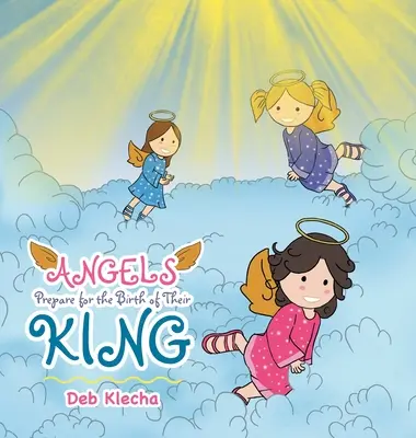 Anjeli sa pripravujú na narodenie svojho kráľa - Angels Prepare for the Birth of Their King