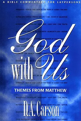Boh s nami: Témy z Matúšovho evanjelia - God with Us: Themes from Matthew