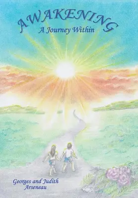 Prebudenie: A Journey Within: A Journey Within - Awakening: A Journey Within