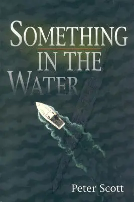 Niečo vo vode - Something in the Water