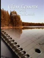 Lekcie s Joelom Goldsmithom - Class Lessons with Joel Goldsmith