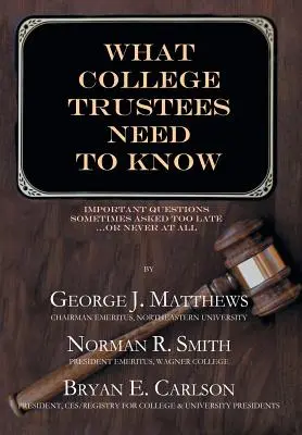Čo by mali vedieť správcovia vysokých škôl: Druhé vydanie 2019-2020 - What College Trustees Need to Know: Second Edition 2019-2020