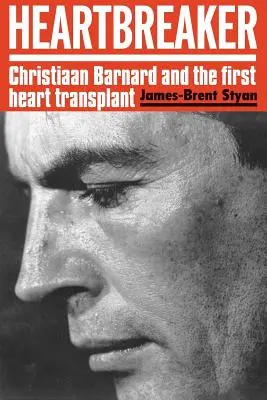 Lámač sŕdc: Christiaan Barnard a prvá transplantácia srdca - Heartbreaker: Christiaan Barnard and the first heart transplant