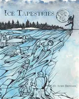 Ľadové tapisérie - Ice Tapestries