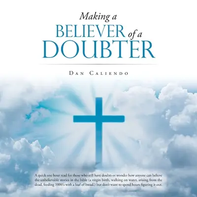 Urobiť z pochybovača veriaceho - Making a Believer of a Doubter