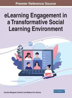 Zapojenie do elektronického vzdelávania v transformatívnom prostredí sociálneho učenia - eLearning Engagement in a Transformative Social Learning Environment