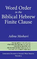 Poradie slov v biblickej hebrejčine Konečná veta - Word Order in the Biblical Hebrew Finite Clause