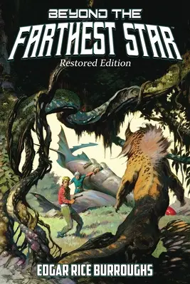 Za najvzdialenejšou hviezdou: (kompletné a neskrátené vydanie) - Beyond the Farthest Star: Restored Edition (Complete and Unabridged)