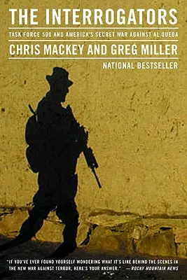 Vyšetrovatelia: Vyšetrovatelia: Task Force 500 a americká tajná vojna proti Al-Káide - The Interrogators: Task Force 500 and America's Secret War Against Al Qaeda