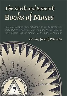 Šiesta a siedma kniha Mojžišova - Sixth and Seventh Books of Moses