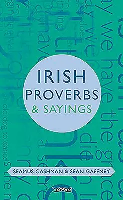 Írske príslovia a porekadlá - Irish Proverbs & Sayings