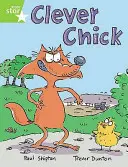 Rigby Star Guided 1 Green Level: Chytré kuriatko Žiacka knižka (samostatná) - Rigby Star Guided 1 Green Level: Clever Chick Pupil Book (single)