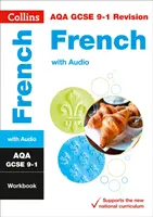 AQA GCSE 9-1 French Workbook - Ideálne pre domáce učenie, skúšky v rokoch 2022 a 2023 - AQA GCSE 9-1 French Workbook - Ideal for Home Learning, 2022 and 2023 Exams