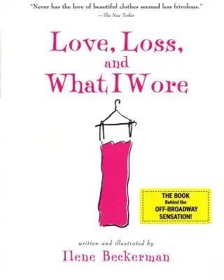 Láska, strata a to, čo som mala na sebe - Love, Loss, and What I Wore