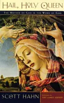 Zdravas, svätá kráľovná - Božia Matka v Božom slove - Hail, Holy Queen - The Mother of God in the Word of God
