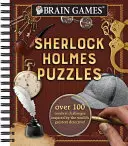 Hlavolamy - Sherlock Holmes Puzzles (#1), 1: Viac ako 100 mozgových výziev inšpirovaných najväčším detektívom na svete! - Brain Games - Sherlock Holmes Puzzles (#1), 1: Over 100 Cerebral Challenges Inspired by the World's Greatest Detective!