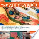 Biblia quiltovania: Kompletný fotografický sprievodca strojovým prešívaním - The Quilting Bible: The Complete Photo Guide to Machine Quilting