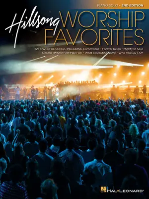Hillsong Worship Favorites: Vydanie: Piano Solo Songbook - Hillsong Worship Favorites: Piano Solo Songbook