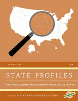 State Profiles 2019: The Population and Economy of Each U.S. State, 11. vydanie - State Profiles 2019: The Population and Economy of Each U.S. State, 11th Edition