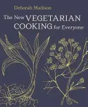 Nová vegetariánska kuchyňa pre každého - The New Vegetarian Cooking for Everyone